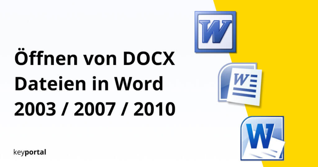 opening-docx-files-in-word-2003-2007-2010-keyportal-uk