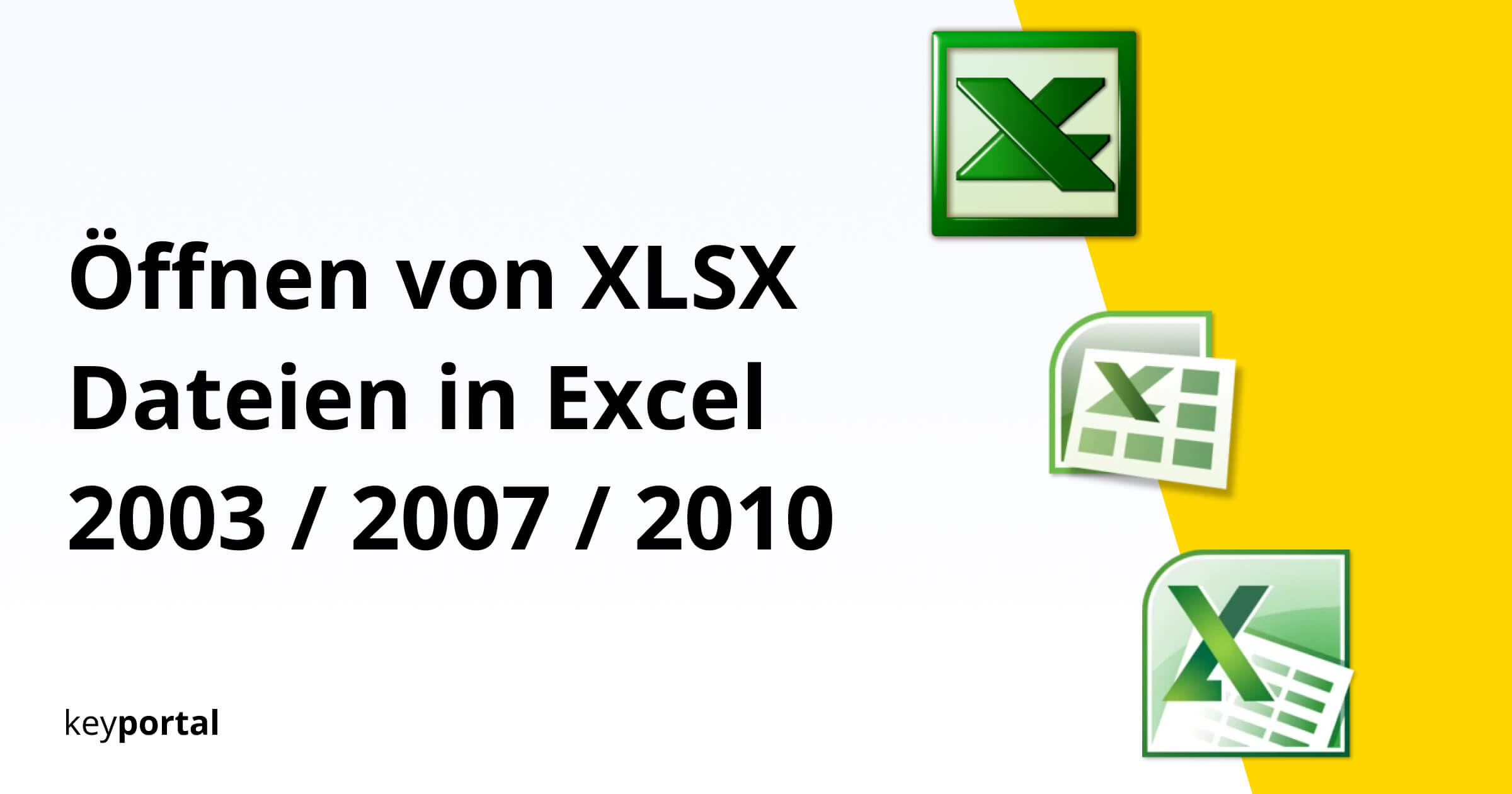 Opening XLSX files in Excel 2003 / 2007 / 2010 - keyportal.uk